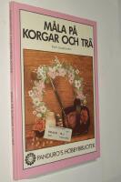 M&aring;la p&aring; korgar och tr&auml;