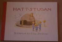 Hattstugan : en saga p&aring; vers med rim som barnen f&aring;r hitta p&aring; sj&auml;lva : [bilderbok]