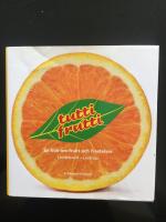 Tutti Frutti-en bok om frukt och frestelser