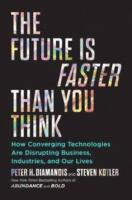 The Future Is Faster Than You Think