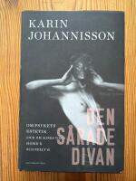 Den s&aring;rade divan : Om psykets estetik (och om Agnes von K, Sigrid H och Nelly S)