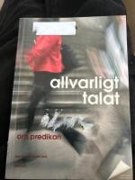 Allvarligt talat : om predikan