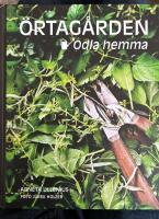 &Ouml;rtag&aring;rden - odla hemma