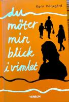 Du m&ouml;ter min blick i vimlet