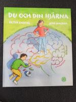 Du och din hj&auml;rna