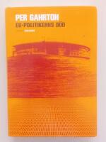 EU-politikerns d&ouml;d : en politisk thriller i EU-milj&ouml;