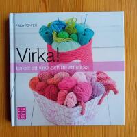 Virka! : enkelt att virka och lite att sticka