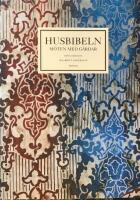 Husbibeln : m&ouml;ten med g&aring;rdar