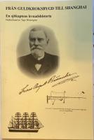 Fr&aring;n Guldkroksbygd till Shanghai