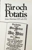 Får och potatis : Jonas Alströmers två skrifter från 1727 och 1732