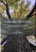Grenarna &auml;r m&aring;nga. Minnesteckningar f&ouml;r Skara stift 2018-2022