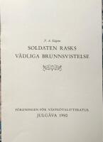 Soldaten Rasks v&aring;dliga brunnsvistelse