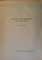 V&auml;sterg&ouml;tlands romanska gravmonument 