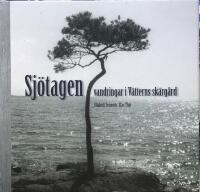 Sj&ouml;tagen &bull; vandringar i V&auml;tterns sk&auml;rg&aring;rd