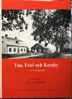Tun, Friel och Karaby - en hembygdsbok 