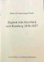 Dagbok fr&aring;n Grevb&auml;ck och Ransberg 1836-1857