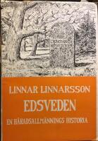 Edsveden. En h&auml;radsallm&auml;nnings historia