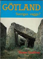 G&ouml;tland : Sveriges vagga?