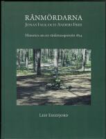 R&aring;nm&ouml;rdarna Jonas Falk och Anders Frid.