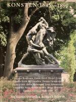 Konsten 1845-1890 - Signums svenska konsthistoria