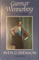Gunnar Wennerberg : en biografi
