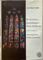 Bo Beskows glasm&aring;lningar i Skara domkyrka och deras relation till efterkrigstidens franska glasm&aring;leri : Bo Beskow's stained glass windows in Skara Cathedral and their relation to post-war stained glass in France
