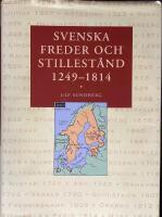 Svenska freder och stillest&aring;nd 1249-1814