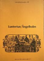 Luntertun/&Auml;ngelholm. Medeltidsstaden 49.
