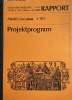 Projektprogram. Medeltidsstaden 1