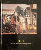 Hjo : stadens historia och byggnader