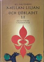 Mellan liljan och sj&ouml;bladet 1:1