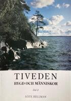 Tiveden. Bygd och m&auml;nniskor del 2
