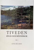 Tiveden. Bygd och m&auml;nniskor del 1