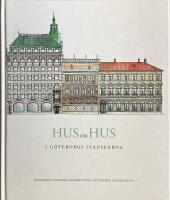 Hus f&ouml;r hus i G&ouml;teborgs stadsk&auml;rna