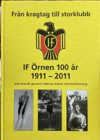 IF &Ouml;rnen 100 &aring;r. 1911-2011