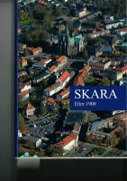 Skara III : efter 1900