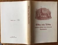 Ekby och Utby socknars &auml;ldsta &auml;nnu bevarade kyrkob&ouml;cker.