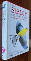 The Sibley field guide to birds of eastern North America
