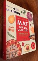 Mat f&ouml;r liv och lust