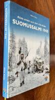 Suomussalmi 1940 : R&ouml;da arm&eacute;n och den vita d&ouml;den