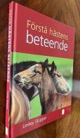 F&ouml;rst&aring; h&auml;stens beteende