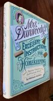 Mrs. Dunwoody's Excellent Instructions for Homekeeping: Timeless Wisdom and Practical Advice
