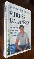 Stressbalansen : omstart f&ouml;r kropp, sinne, relationer & livsgl&auml;dje