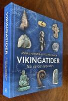 Vikingatider : n&auml;r v&auml;rlden &ouml;ppnades