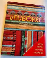 V&auml;vboken : id&eacute;er, teknik, m&ouml;nster, modeller