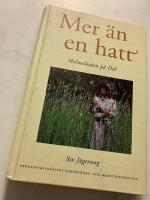 Mer &auml;n en hatt - Halmsl&ouml;jden p&aring; Dal