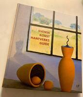 Svensk Konsthantverksguide - Fr&aring;n Smygehuk till Haparanda