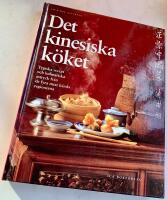 Det kinesiska k&ouml;ket -  Typiska recept och kulinariska intryck fr&aring;n de fyra mest k&auml;nda regionerna