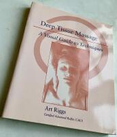 Deep Tissue Massage - A Visual Guide to Technique