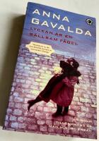 Lyckan &auml;r en s&auml;llsam f&aring;gel